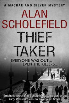 Thief Taker (A Macrae and Silver Mystery Book 3) Read online