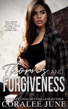 Thorns and Forgiveness : Twisted Legacy Duet Read online