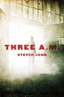 Three A.M. Read online