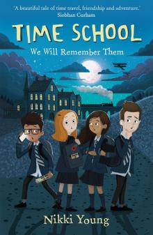 Time School: We Will Remember Them Read online