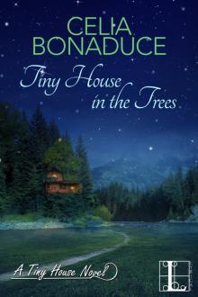 Tiny House in the Trees Read online