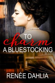 To Charm a Bluestocking Read online