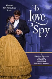 To Love a Spy Read online