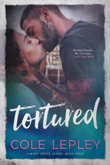 Tortured (Cherry Grove Series Book 4) Read online