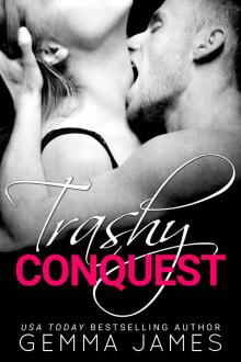 Trashy Conquest Read online