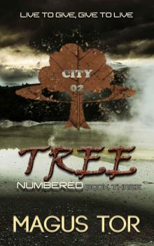 Tree: Live to give, give to live (Numbered Book 3) Read online