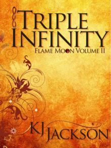 Triple Infinity (A Flame Moon Novel Read online