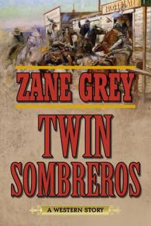 Twin Sombreros Read online