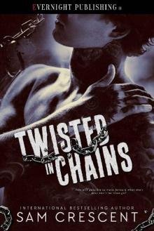 Twisted in Chains Read online