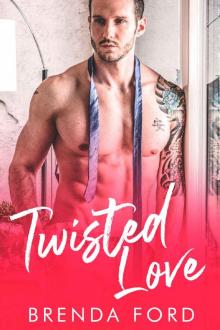 Twisted Love: A Prequel Read online