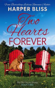 Two Hearts Forever Read online