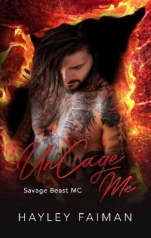 UnCage me (Savage Beast MC Book 8) Read online