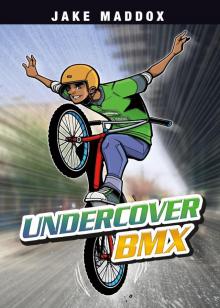 Undercover BMX Read online