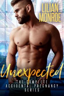 Unexpected (Complete Accidental Pregnancy Box Set) Read online