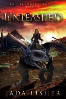 Unleashed (The Brindle Dragon Book 6) Read online