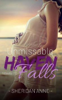 Unmissable: Haven Falls (Novella 7.5)