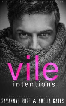 Vile Intentions: A Dark Sports Bully Romance Read online