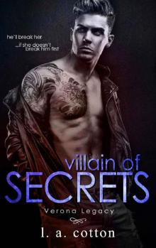 Villain of Secrets: A Mafia Romance Standalone (Verona Legacy Book 3) Read online