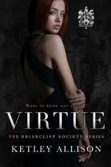 Virtue (Briarcliff Secret Society Series Book 2) Read online