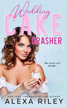 Wedding Cake Crashers Read online