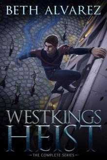 Westkings Heist: The Complete Series Read online