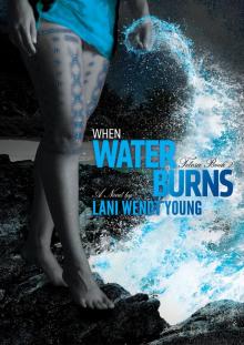When Water Burns Read online