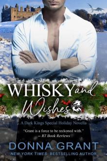 Whisky and Wishes, A Special Dark Kings Holiday Novella: Dark Kings, Book 19 Read online
