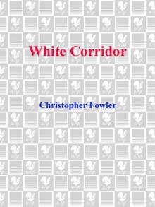 White Corridor Read online