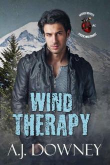 Wind Therapy (Sacred Hearts MC Pacific Northwest Book 2) Read online