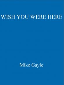 Wish You Were Here Read online