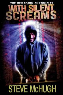 With Silent Screams (The Hellequin Chronicles, Book 3) Read online