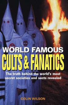 World Famous Cults and Fanatics Read online