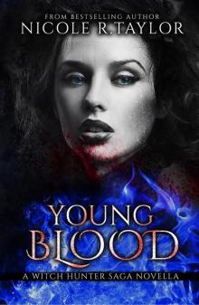 Young Blood (A Witch Hunter Saga Novella) Read online