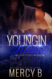 Youngin' Blues: The Story of Reed and RaKeem Read online