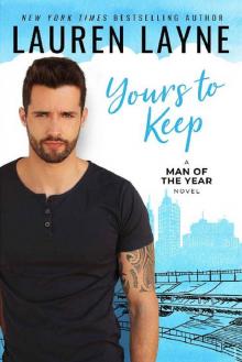 Yours to Keep (Man of the Year) Read online