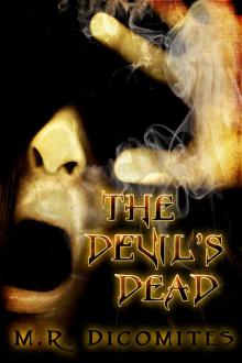 The Devil's Dead and More Tales