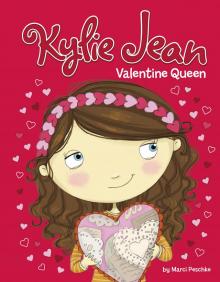 13.Kylie Jean Valentine Queen Read online