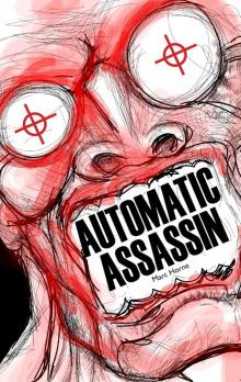 Automatic Assassin Read online
