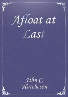 Afloat at Last Read online