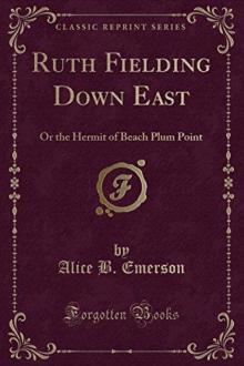 Ruth Fielding Down East; Or, The Hermit of Beach Plum Point Read online