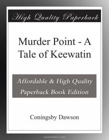 Murder Point: A Tale of Keewatin Read online