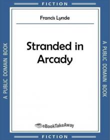 Stranded in Arcady Read online