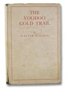 The Voodoo Gold Trail Read online