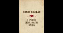 The Vale of Cedars; Or, The Martyr