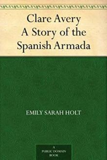 Clare Avery: A Story of the Spanish Armada Read online