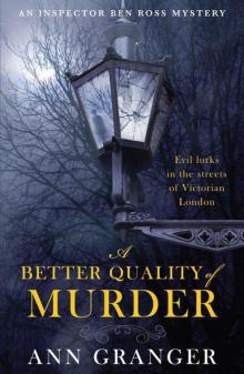 A Better Quality of Murder: (Inspector Ben Ross 3)