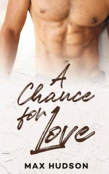 A Chance for Love Read online