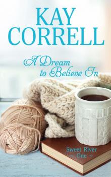A Dream to Believe In Read online