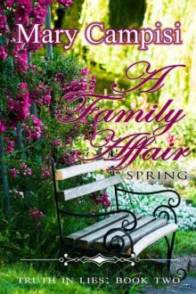 A Family Affair: Spring: Truth in Lies, Book 2 Read online
