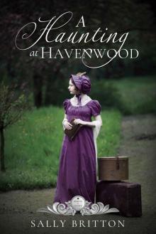 A Haunting at Havenwood (Seasons of Change Book 6) Read online